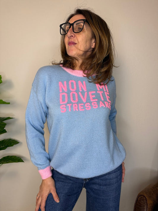 Maglione non mi stressare