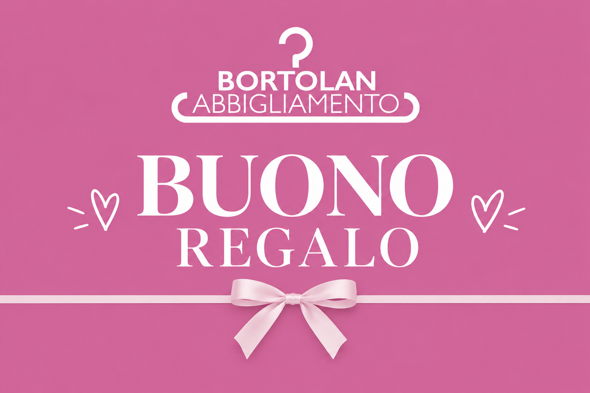 Buono regalo Bortolan Abbigliamento